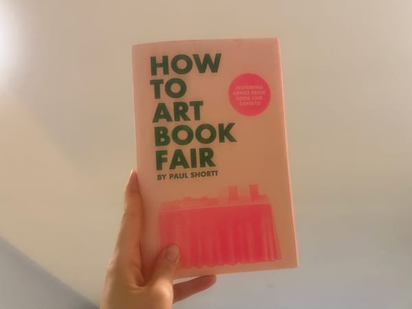 Reading “How To Art Book Fair” Got Me Planning Things